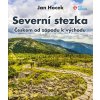 Severní stezka - Českem od západu k východu
